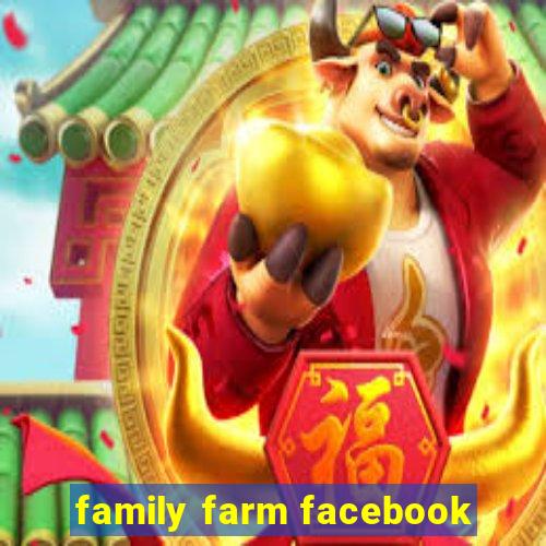 family farm facebook